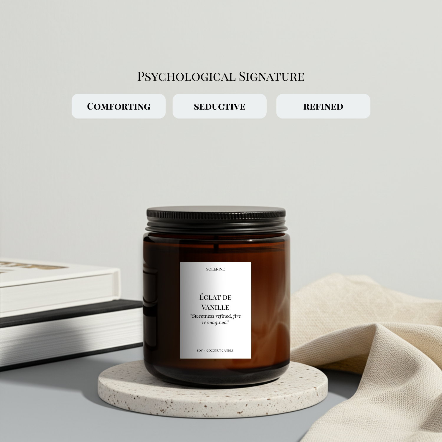 Éclat de Vanille promotes comfort, relaxation, and sophisticated indulgence

